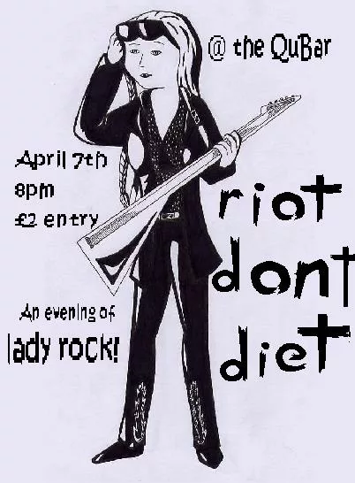 Gig Flyer. A Line drawing of a woman with a guitar for a 'riot dont diet' rock music event at the QuBar.