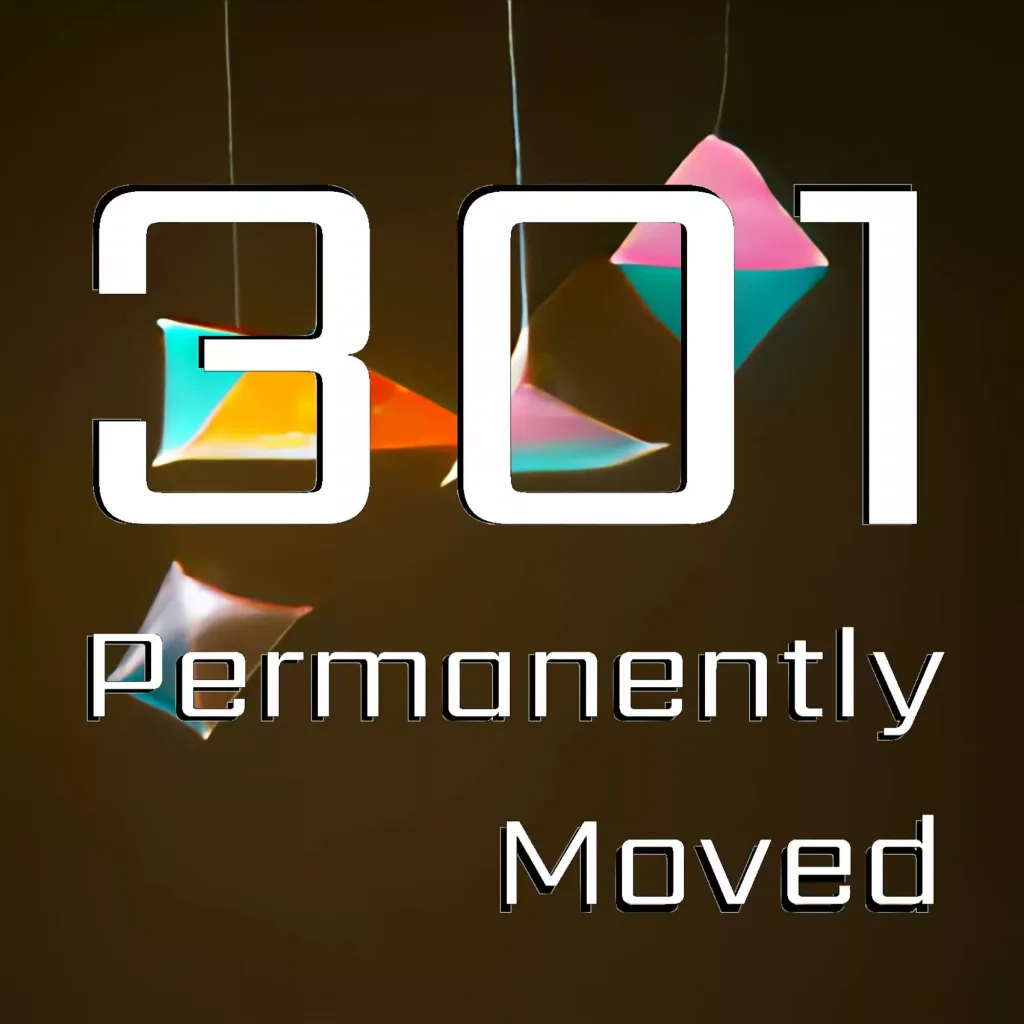 301 Permanently Moved podcast cover - The title 301 Permanently Moved in large white outlined font over a dark background with colorful hanging geometric shapes.