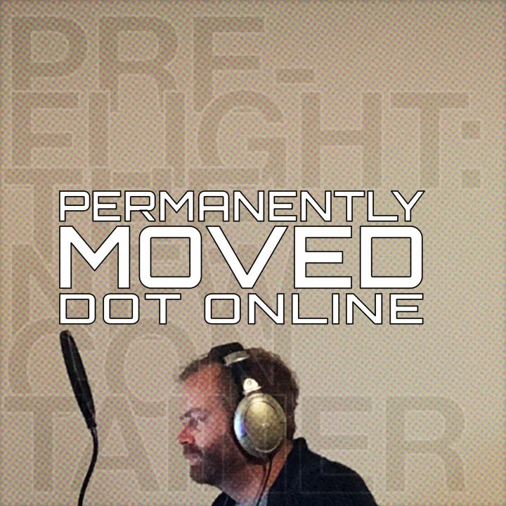 Pre-Flight: The New Container | Permanently Moved